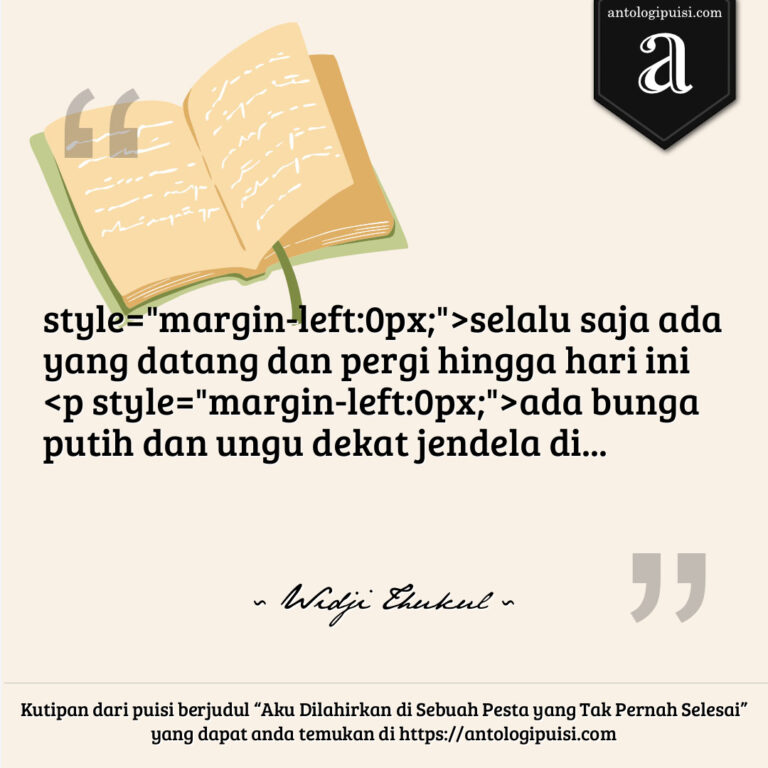 Aku Dilahirkan di Sebuah Pesta yang Tak Pernah Selesai