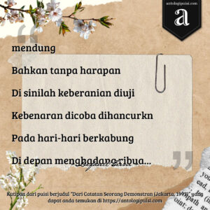 Dari Catatan Seorang Demonstran (Jakarta, 1993)