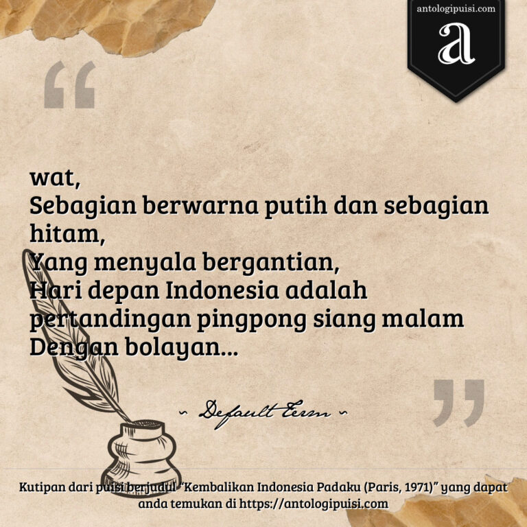 Kembalikan Indonesia Padaku (Paris, 1971)